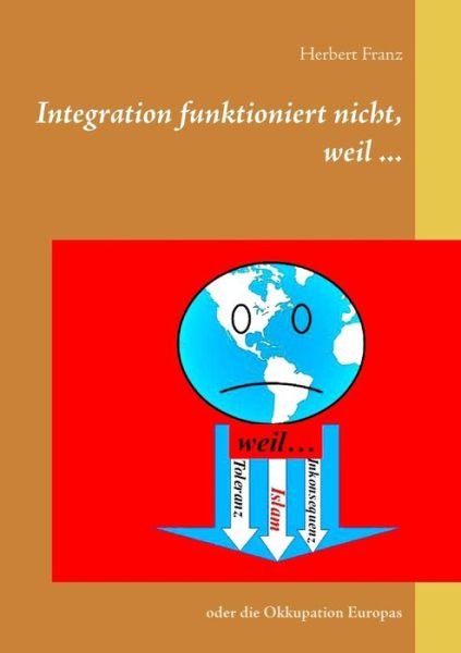 Cover for Franz · Integration funktioniert nicht, w (Buch) (2019)
