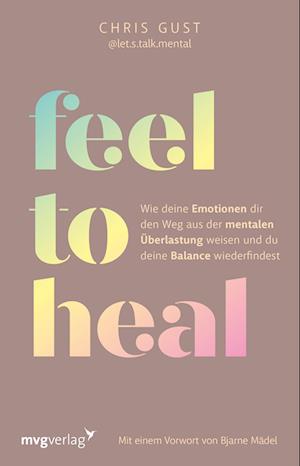 Cover for Chris Gust · Feel to Heal (Book) (2024)