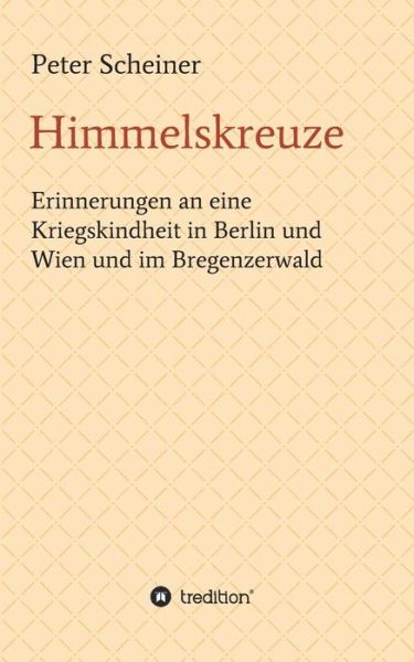Cover for Scheiner · Himmelskreuze (Book) (2019)