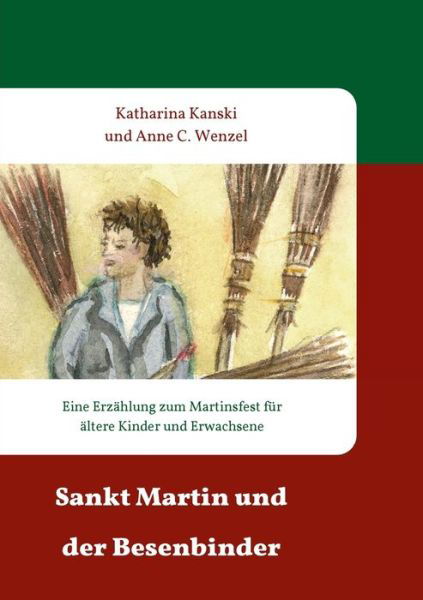 Cover for Kanski · Sankt Martin und der Besenbinder (Bok) (2019)