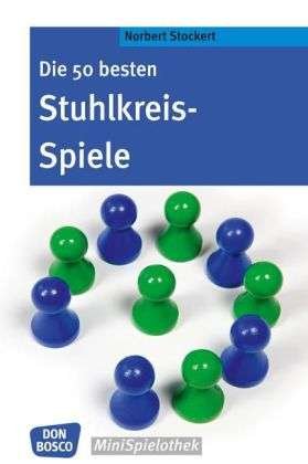Cover for Stockert · Die 50 besten Stuhlkreis-Spiel (Bog)
