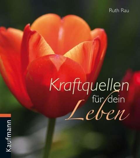 Cover for Rau · Kraftquellen für dein Leben (Book)