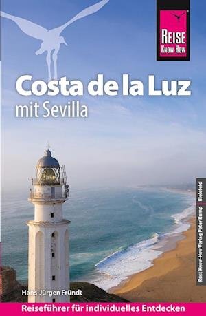 Cover for Hans-Jürgen Fründt · Reise Know-How Reiseführer Costa de la Luz - mit Sevilla (Book) (2024)