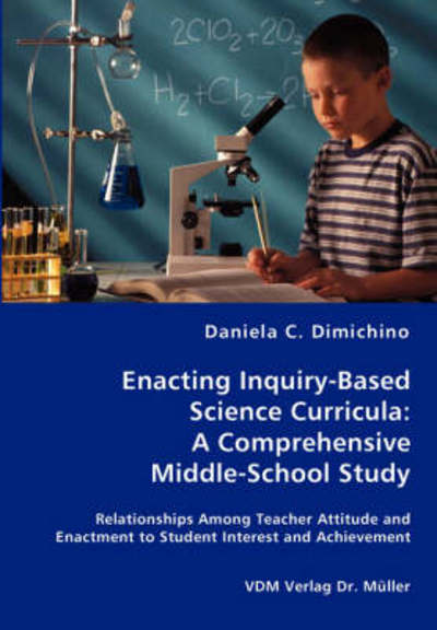 Cover for Daniela C. Dimichino · Enacting Inquiry-based Science Curricula: a Comprehensive Middle-school Study (Paperback Book) (2008)