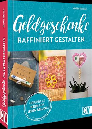 Cover for Wiebke Schröder · Geldgeschenke raffiniert gestalten (Book) (2022)