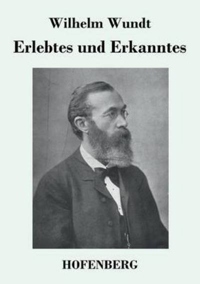 Cover for Wilhelm Wundt · Erlebtes Und Erkanntes (Paperback Book) (2013)