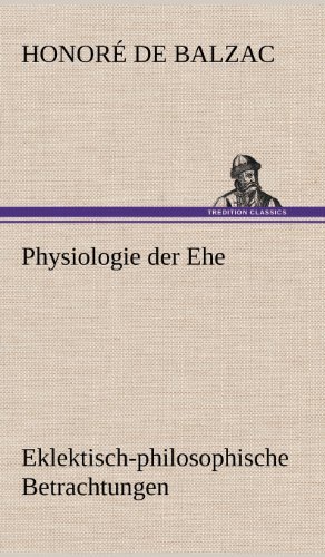 Cover for Honore De Balzac · Physiologie Der Ehe (Hardcover bog) [German edition] (2012)