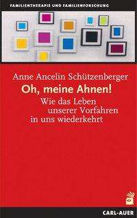 Cover for Schützenberger · Oh, meine Ahnen! (Bok)