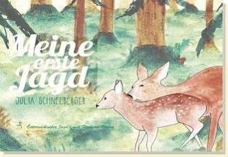 Cover for Schneeberger · Meine erste Jagd (Book)