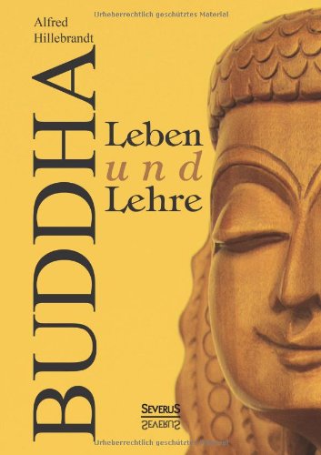 Cover for Alfred Hillebrandt · Buddha - Leben Und Lehre (Paperback Book) [German edition] (2013)