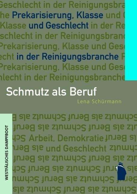 Cover for Schürmann · Schmutz als Beruf (Book)