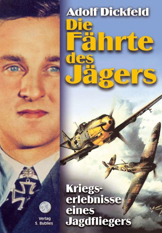 Cover for Adolf Dickfeld · Die Fährte des Jägers (Paperback Book) (2020)