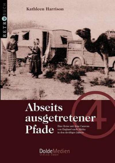 Cover for Kathleen Harrison · Abseits Ausgetretener Pfade (Paperback Book) [German edition] (2006)