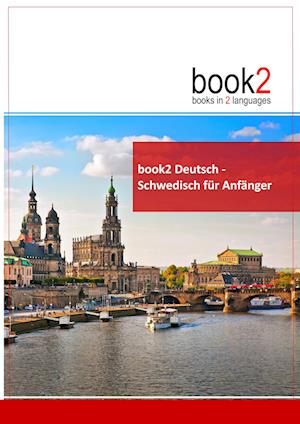 Cover for Johannes Schumann · Book2 Deutsch - Schwedisch Für Anfänger (Paperback Book) (2017)