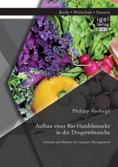 Cover for Voshege · Aufbau einer Bio-Handelsmarke i (Buch) (2016)