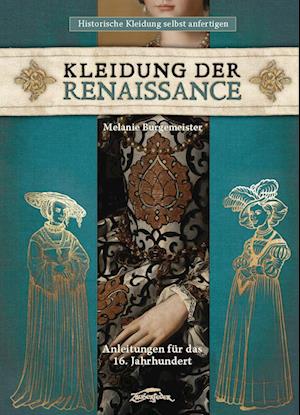 Cover for Melanie Burgemeister · Kleidung der Renaissance (Bog) (2025)