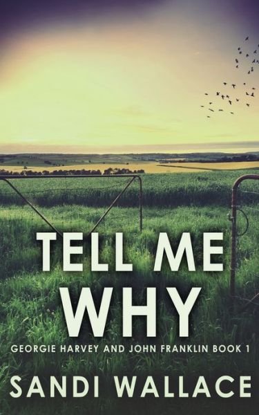 Cover for Sandi Wallace · Tell Me Why (Pocketbok) (2021)