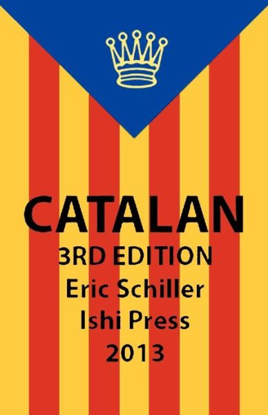 Cover for Eric Schiller · Catalan with New Chess Analysis (Paperback Book) [Third edition] (2013)