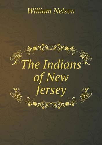 Cover for William Nelson · The Indians of New Jersey (Paperback Book) (2013)