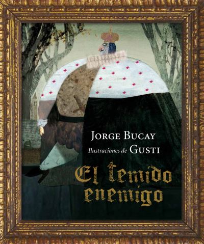 Cover for Jorge Bucay · Temido Enemigo, El / Pd. (Hardcover Book) (2011)