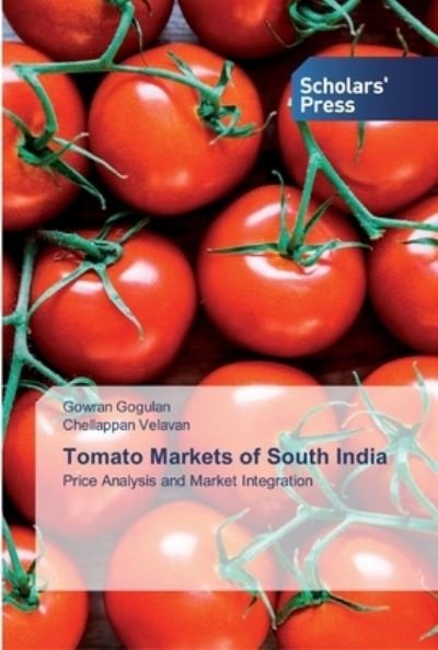 Cover for Gogulan · Tomato Markets of South India (Bok) (2019)