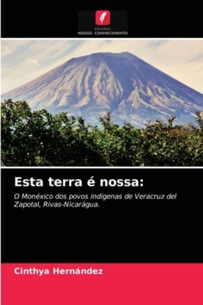 Cover for Cinthya Hernandez · Esta terra e nossa (Paperback Book) (2021)