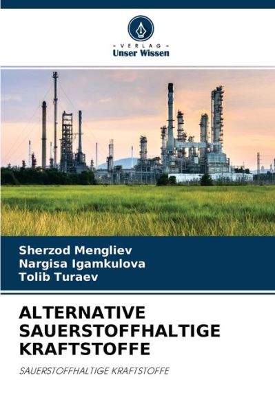 Cover for Sherzod Mengliev · Alternative Sauerstoffhaltige Kraftstoffe (Paperback Book) (2021)