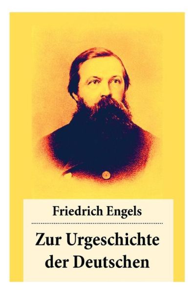 Cover for Friedrich Engels · Zur Urgeschichte der Deutschen (Taschenbuch) (2018)