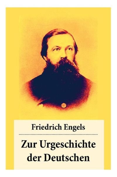 Cover for Friedrich Engels · Zur Urgeschichte der Deutschen (Paperback Bog) (2018)