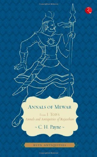 Annals of Mewar - James Tod - Bücher - Rupa & Co - 9788129120373 - 1. November 2012