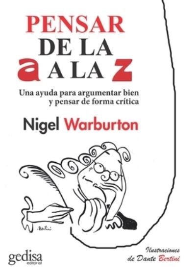 Cover for Nigel Warburton · Pensar de la A A La Z (Pocketbok) (2021)