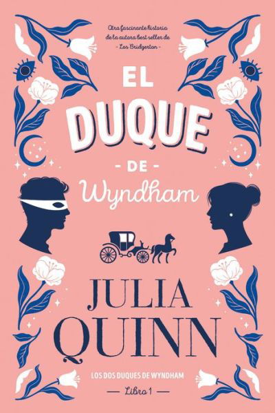 El Duque de Wyndham - Julia Quinn - Livros - Urano - 9788417421373 - 23 de novembro de 2021