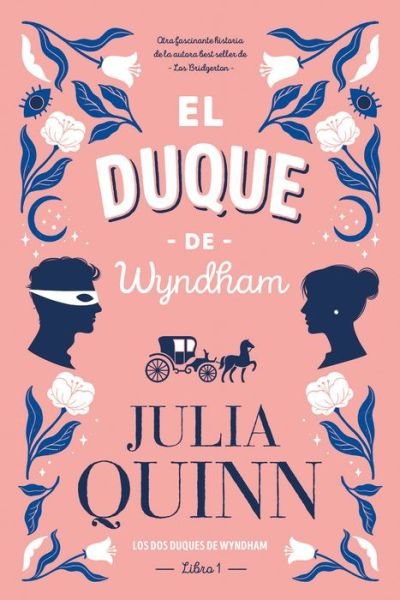 El Duque de Wyndham - Julia Quinn - Böcker - Urano - 9788417421373 - 23 november 2021