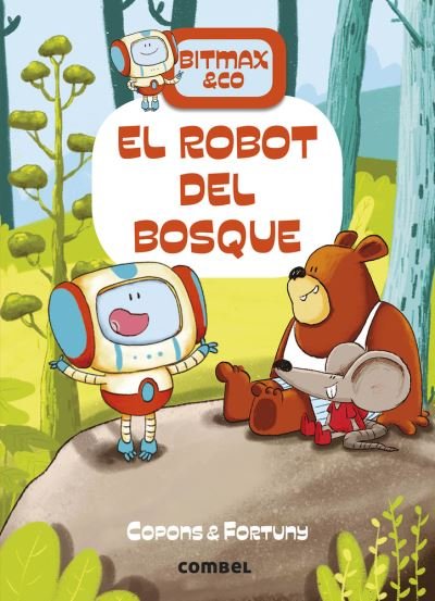 Cover for Jaume Copons Ramon · El robot del bosque (Innbunden bok) (2022)