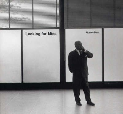 Looking for Mies - Ricardo Daza - Livros - ActarD Inc - 9788496954373 - 13 de janeiro de 2009