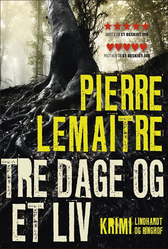 Cover for Pierre Lemaitre · Tre dage og et liv (Sewn Spine Book) [1er édition] (2017)