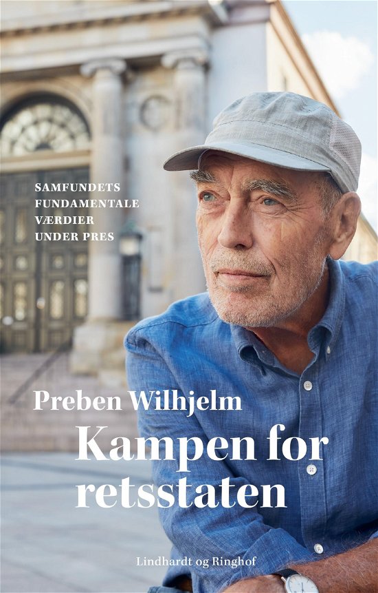 Cover for Preben Wilhjelm · Kampen for retsstaten (Sewn Spine Book) [3º edição] (2020)
