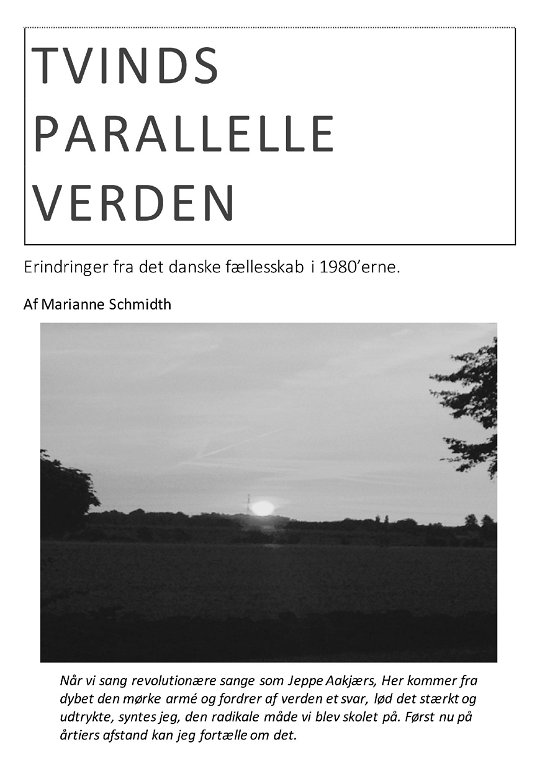 Tvinds parallelle verden - Marianne Schmidth - Bøger - Saxo Publish - 9788740963373 - 24. juni 2018