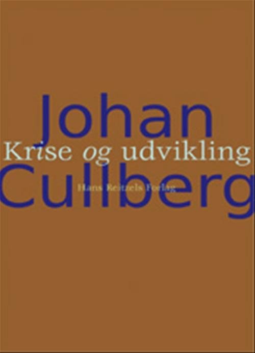 Krise og udvikling - Johan Cullberg - Bøger - Gyldendal - 9788741250373 - 28. august 2007