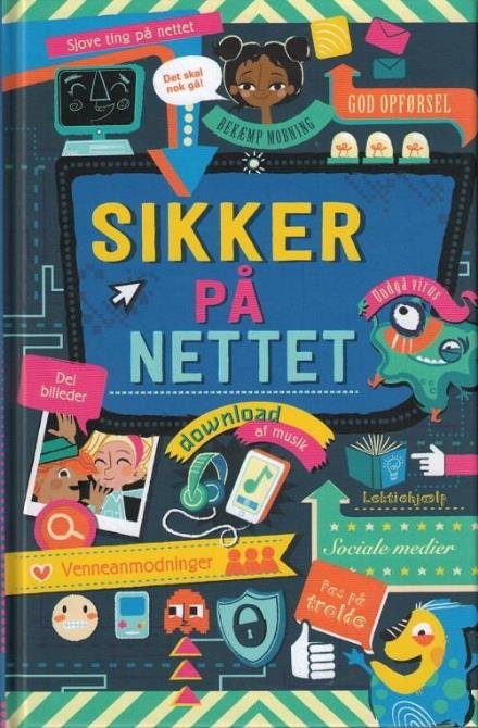 Cover for Louie Stowell · Sikker på nettet (Bound Book) [1st edition] (2017)