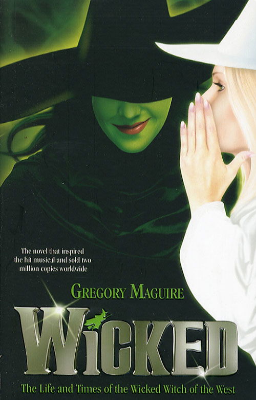 Cover for Gregory Maguire · Wicked (Pocketbok) [1. utgave] (2006)