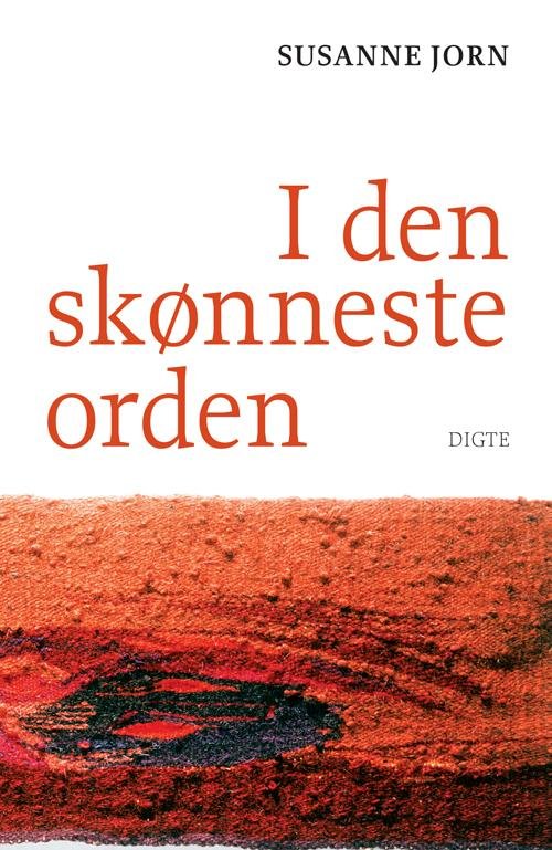 Cover for Susanne Jorn · I den skønneste orden (Taschenbuch) [1. Ausgabe] (2014)
