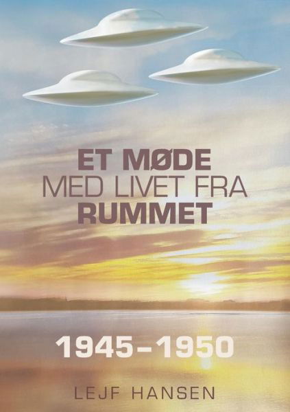 Cover for Lejf Hansen · Et møde med livet fra rummet (Pocketbok) [1. utgave] (2017)