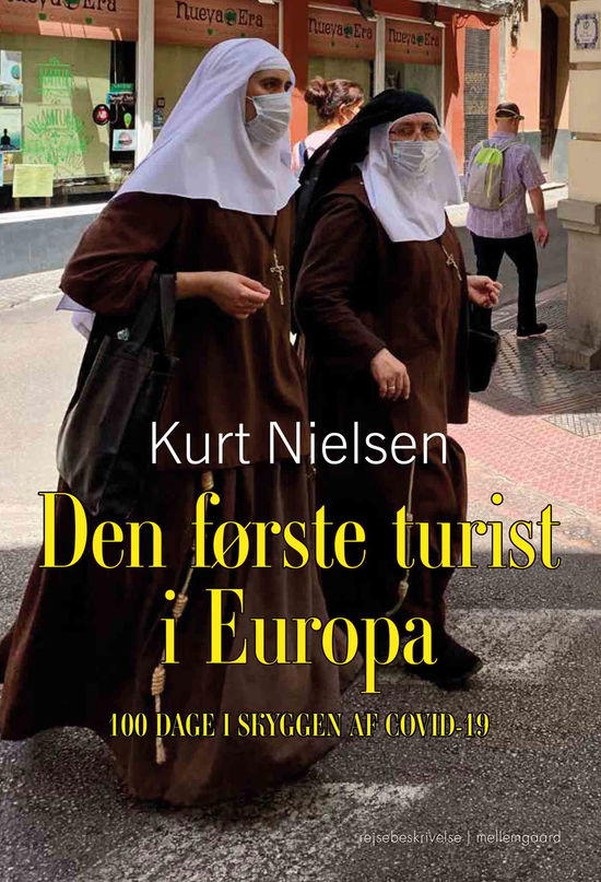 Cover for Kurt Nielsen · Den første turist i Europa (Sewn Spine Book) [1. wydanie] (2021)