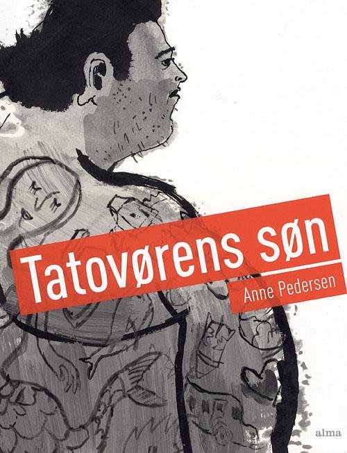 Cover for Anne Pedersen · Tatovørens søn (Sewn Spine Book) [1st edition] (2007)