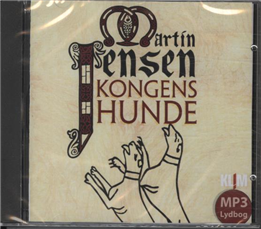 Cover for Martin Jensen · Kongens hunde MP3 (Lydbog (MP3)) [1. udgave] [MP3-CD] (2011)