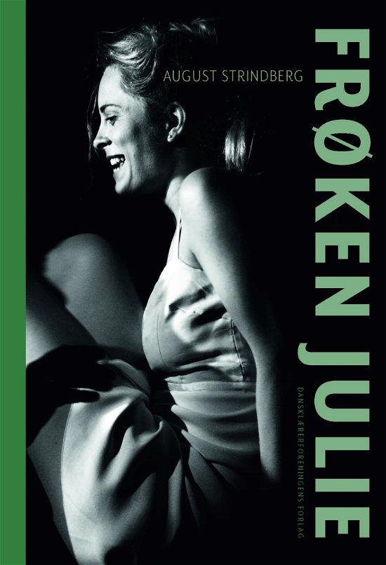 Cover for August Strindberg · Frøken Julie (Hæftet bog) [1. udgave] (2015)