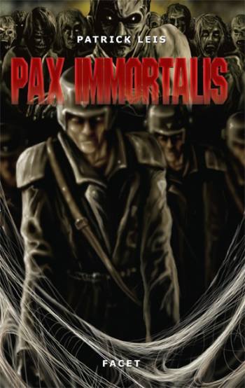 Cover for Patrick Leis · Pax Immortalis (Sewn Spine Book) [1. Painos] (2006)