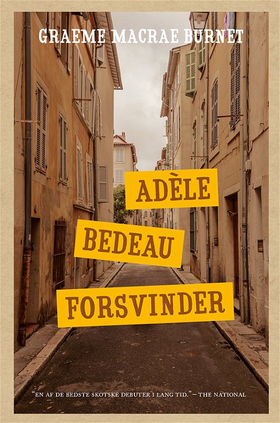 Adèle Bedeau forsvinder - Graeme Macrae Burnet - Bøger - Loxodonta - 9788792849373 - 16. november 2018