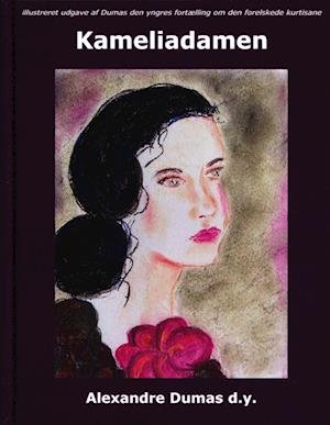 Cover for Alexandre Dumas den yngre · Kameliadamen (Hardcover Book) [2. wydanie] (2023)